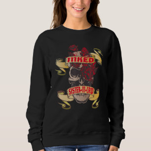 Inked And Sister In Law Tattoo Skull Red Roses Fam Sweatshirt