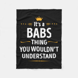 Inked Creation - Its A Babs Thing You Wouldn't Und Fleece Blanket