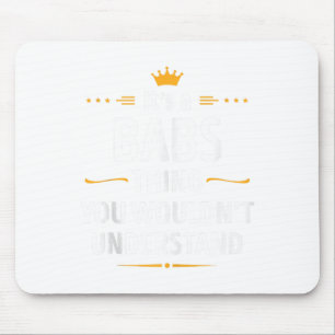 Inked Creation - Its A Babs Thing You Wouldn't Und Mouse Mat
