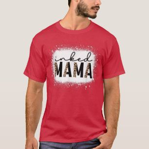 Inked Mama Leopard Tattoo Mum Funny Mother's Day B T-Shirt