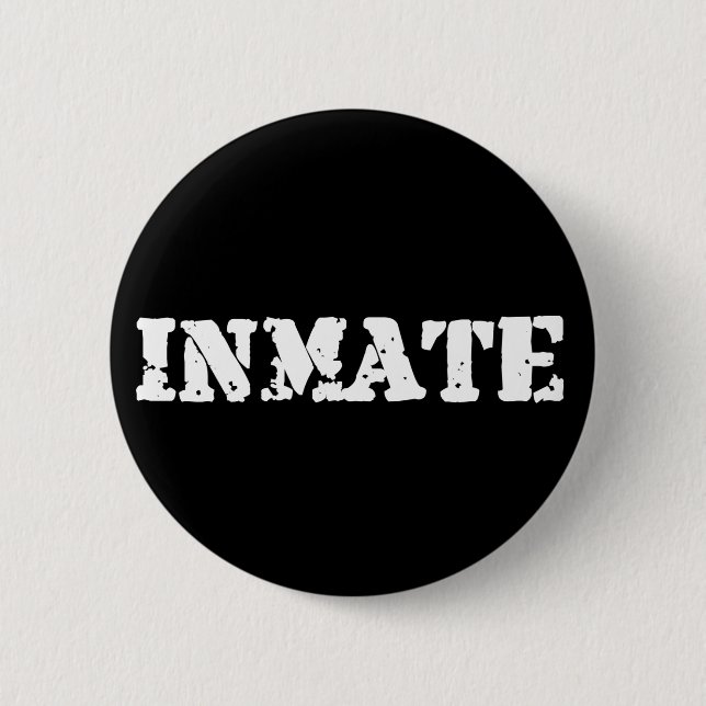 Inmate 6 Cm Round Badge (Front)