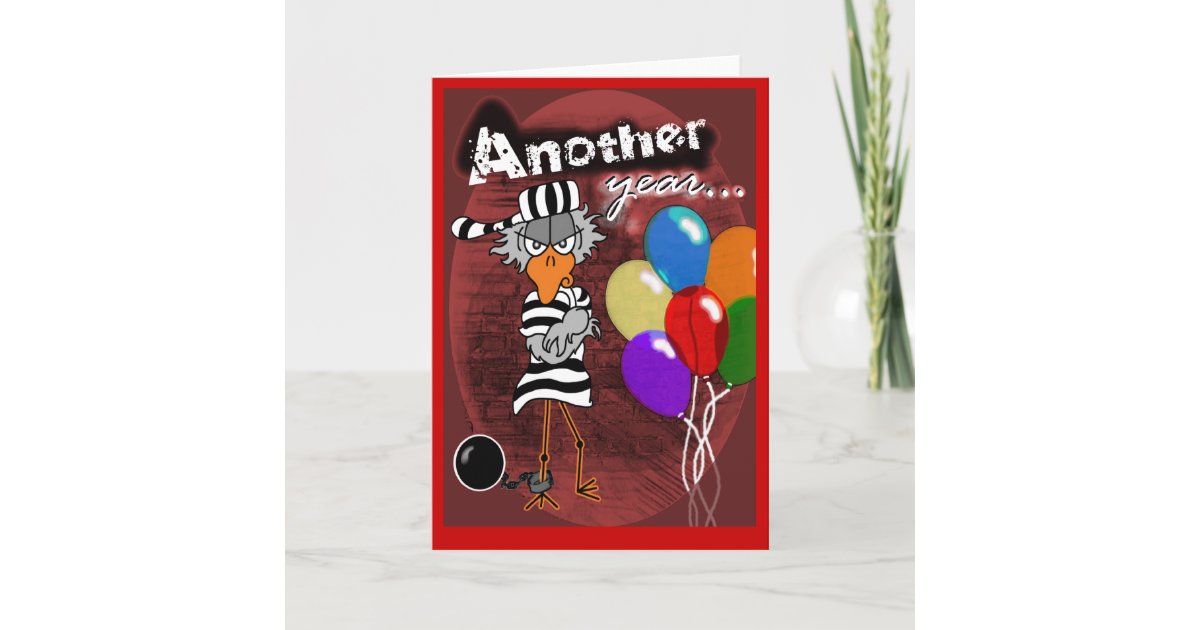 Inmate Birthday Card Zazzle