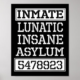 Inmate Lunatic Insane Asylum Halloween Party Poster