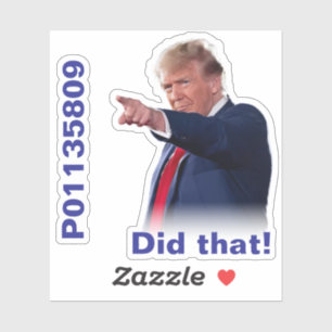 Inmate P01135809 Did that! stickers