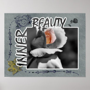Inner Beauty Rose Flower Inspirational Poster