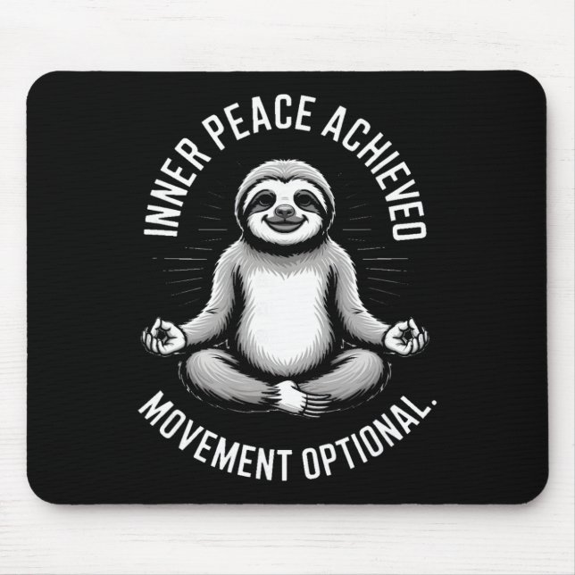Inner Peace Achieved Movement Optional Yoga Sloth  Mouse Mat (Front)
