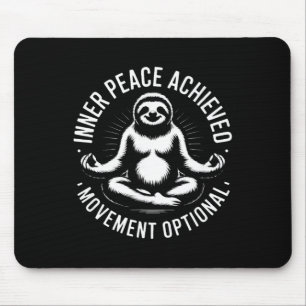 Inner Peace Achieved Movement Optional Yoga Sloth Mouse Mat