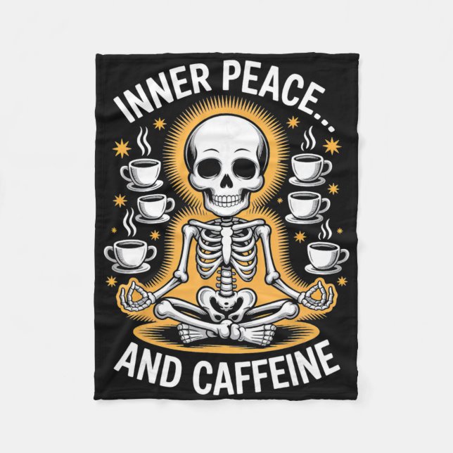 Inner Peace And Caffeine Skeleton Yoga Design  Fleece Blanket (Front)