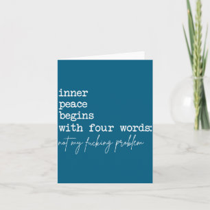 Inner peace begins with four words card