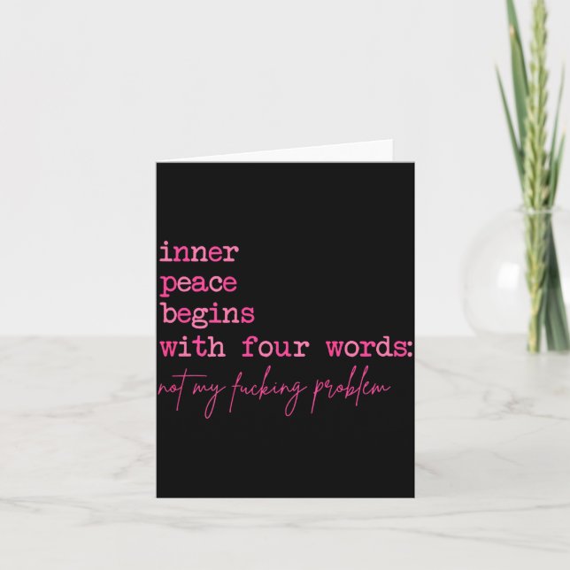 Inner Peace Begins with Four Words On Back Card (Front)