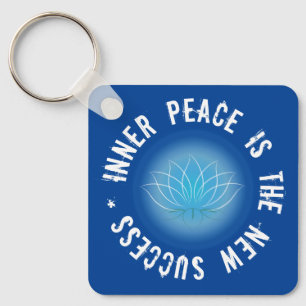 Inner peace is the new success quote key ring