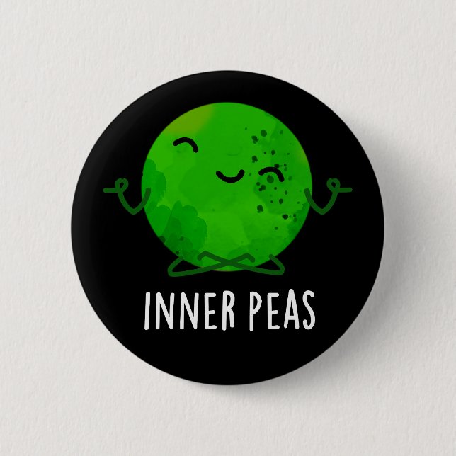Inner Peas Funny Meditating Pea Pun Dark BG 6 Cm Round Badge (Front)