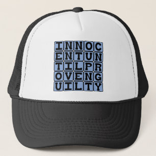 Innocent Until Proven Guilty, Innocence Trucker Hat