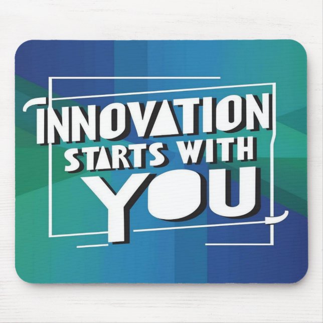 Innovation Starts With You option 3 Mouse Mat (Front)