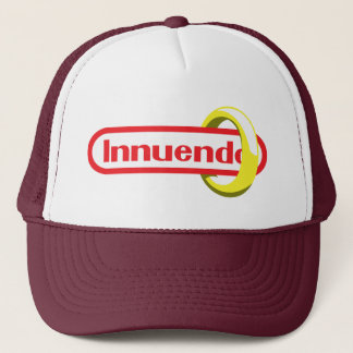 Innuendo Trucker Hat