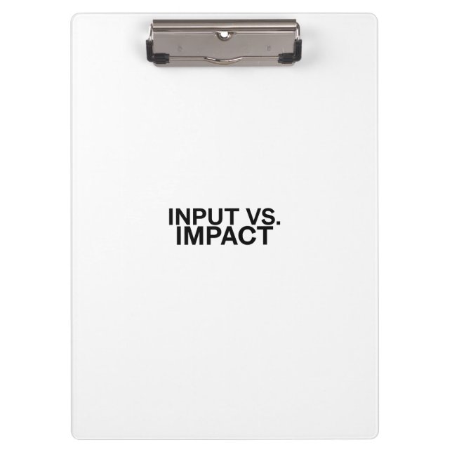 Input vs. Impact Professional Clipboard (Front)