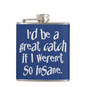 Insane Catch custom colour flask