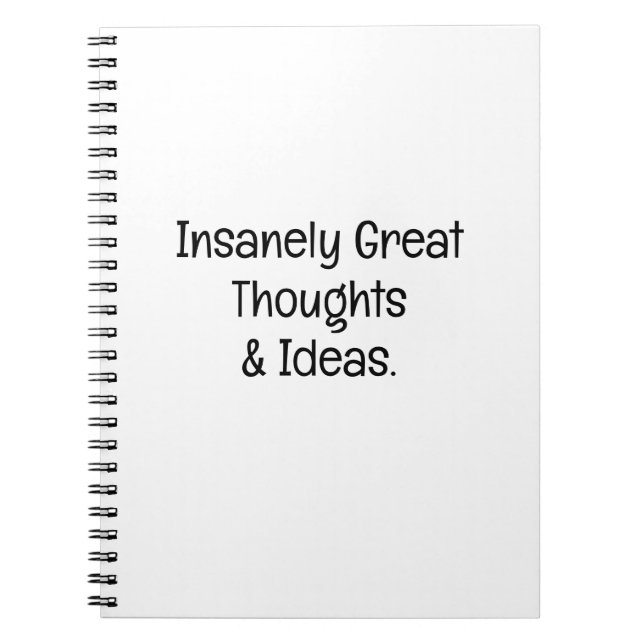Insanely Great Thoughts Witty Work Buddy Notebook (Front)