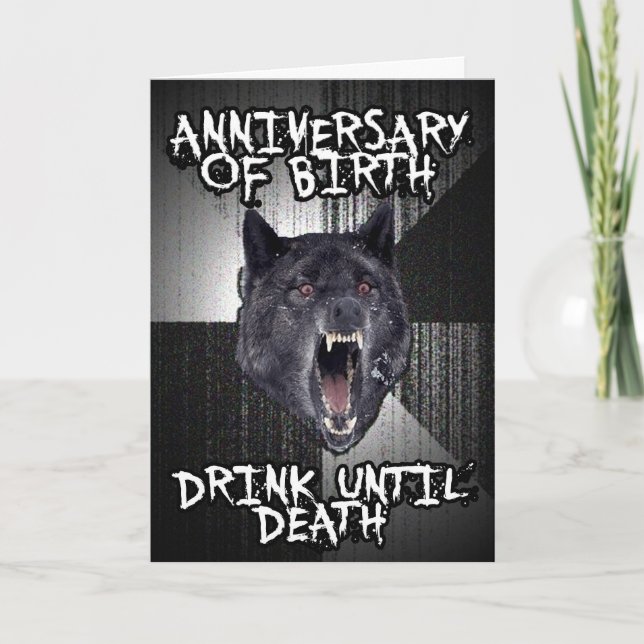 Insanity Wolf birthday card (Front)