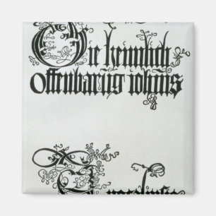 Inscriptions in Gothic script Magnet