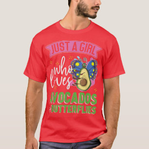 Insect Animal Just A Girl Who Loves Avocados And B T-Shirt