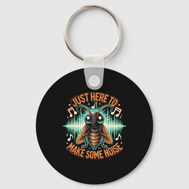 Insect Cricket Just Here To Make Some Noise 1  Key Ring (Front)