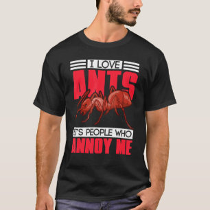 Insect Entomology Idea Ant T-Shirt