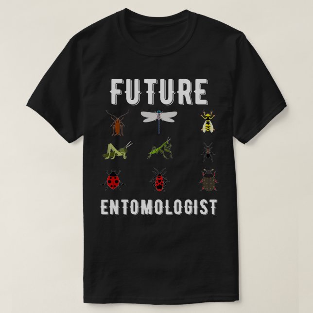 Insect Lover Bug Catcher Future Entomologist and B T-Shirt (Design Front)