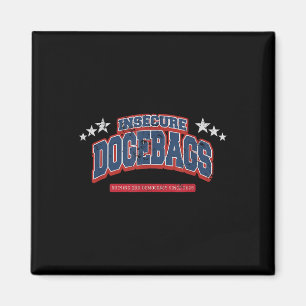 Insecure Dogebags Ruining Our Democracy Anti Doge Magnet