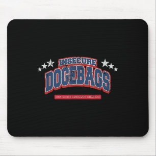 Insecure Dogebags Ruining Our Democracy Anti Doge Mouse Mat
