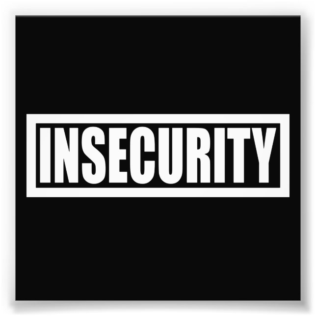 Insecurity Security Guard Photo Print (Front)
