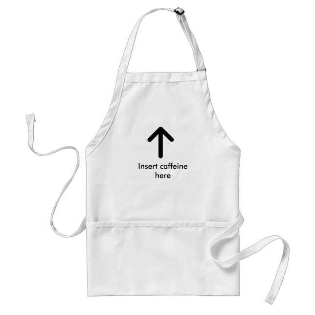Insert caffeine here apron (Front)
