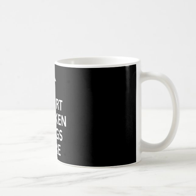 Insert Chicken Wings Here Funny Food Lover Chicken Coffee Mug (Right)