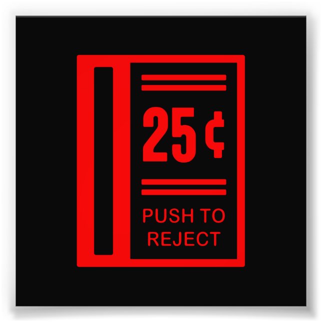 Insert Coin To Play Arcade Video Game Photo Print (Front)