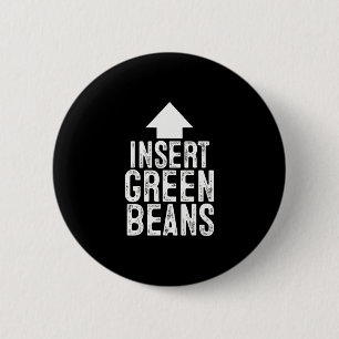 Insert Green Beans Funny Pointing Arrow To Mouth H 6 Cm Round Badge