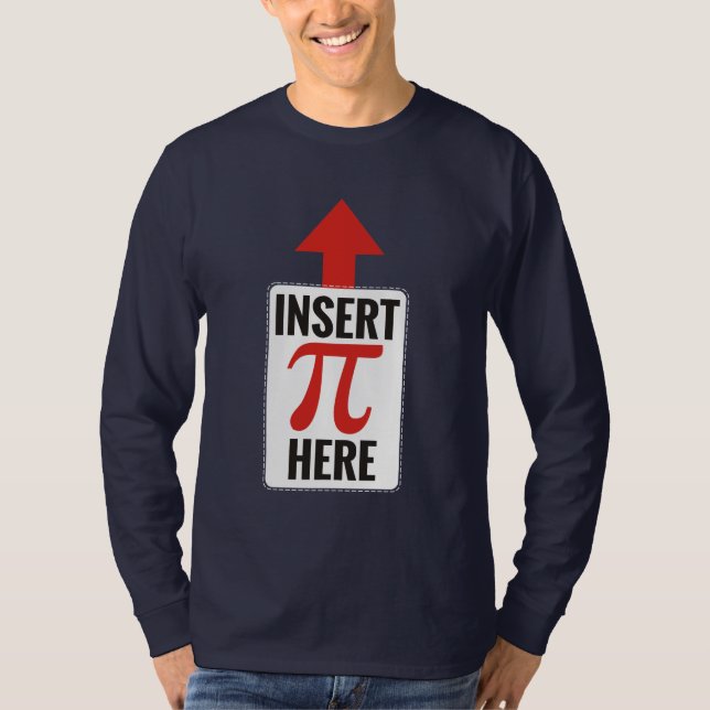 Insert Pi Here T-Shirt (Front)