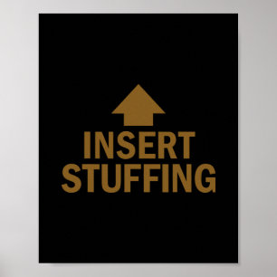 Insert Stuffing Funny Thanksgiving Pointing Arrow Poster