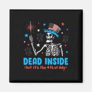 Inside But It The 4th Of July Skeleton Independenc Magnet