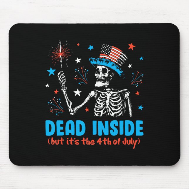 Inside But It The 4th Of July Skeleton Independenc Mouse Mat (Front)