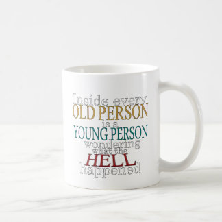 Inside Every Old Person Coffee Mug