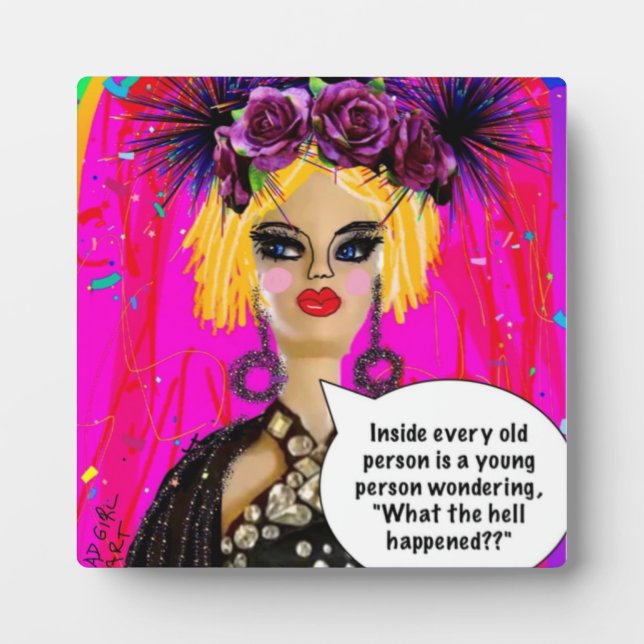Inside every older person is a younger person plaque (Front)