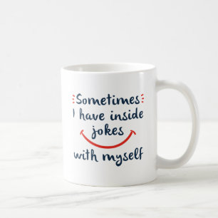 Inside Jokes Coffee Mug