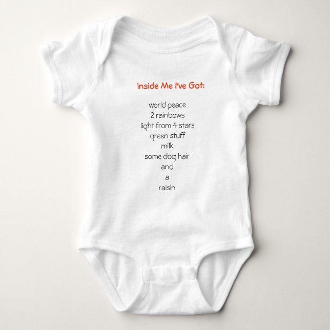 Inside Me I've Got: Baby Bodysuit (Front)