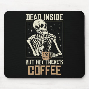 Inside Skeleton Drinking Coffee Funny Halloween Sk Mouse Mat