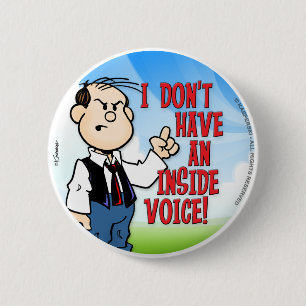 Inside Voice 6 Cm Round Badge