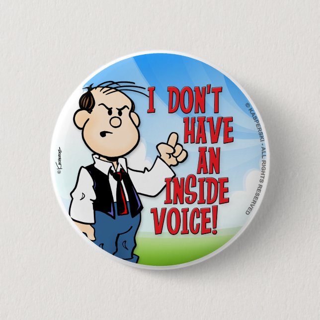 Inside Voice 6 Cm Round Badge (Front)