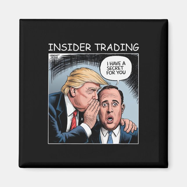 Insider Trading Trump - Funny  Magnet (Front)