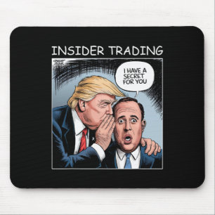 Insider Trading Trump - Funny Mouse Mat