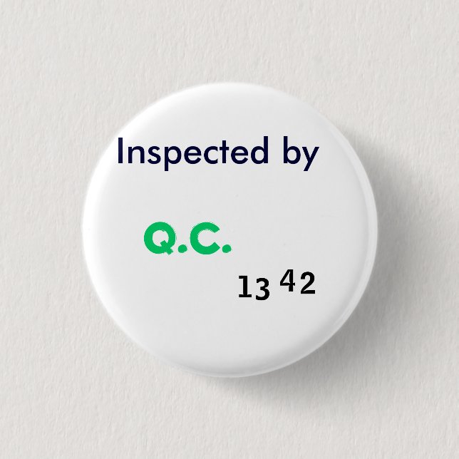 Inspected by Quality Control 3 Cm Round Badge (Front)