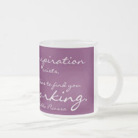 Inspiration exists, but it has to find you working